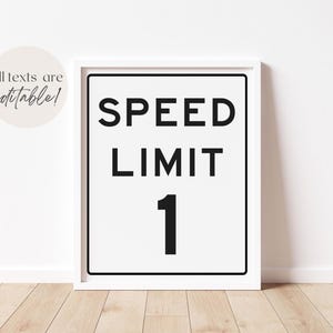 Editable Speed Limit 1 Sign, Race Car Birthday Party Sign, Racing Party Decor, Fast One Bday, Printable Custom Speed Limit, Digital Download