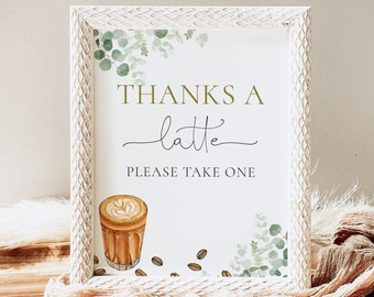 Thanks A Latte Favors Sign, Editable Greenery Coffee Themed Baby Shower Party Sign, Love Is Brewing, Baby Is Brewing Digital Download