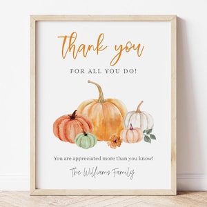 Thank You For All You Do Sign, Editable Pumpkin Fall Appreciation Sign, Staff Appreciation Teacher Gift Thanksgiving Decor, Digital Download