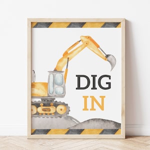 May include: A watercolor illustration of a yellow excavator with a black and gray cab and a gray track. The excavator is digging into a gray and white dirt pile. The text "DIG IN" is written in black letters below the excavator.