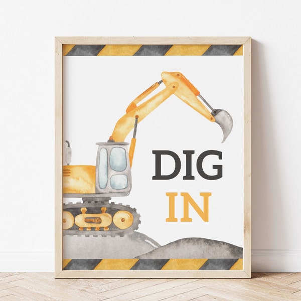 Construction Party Dig In Sign, Editable Template, Construction Trucks Birthday Party Decor, Excavator Truck Dig In Sign, Digital Download