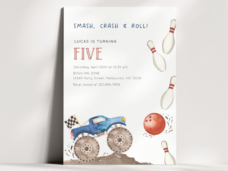 May include: A watercolor-style invitation with a bowling theme. The text reads "SMASH, CRASH & ROLL!" and "LUCAS IS TURNING FIVE." A blue monster truck and bowling pins are illustrated. The invitation includes event details.