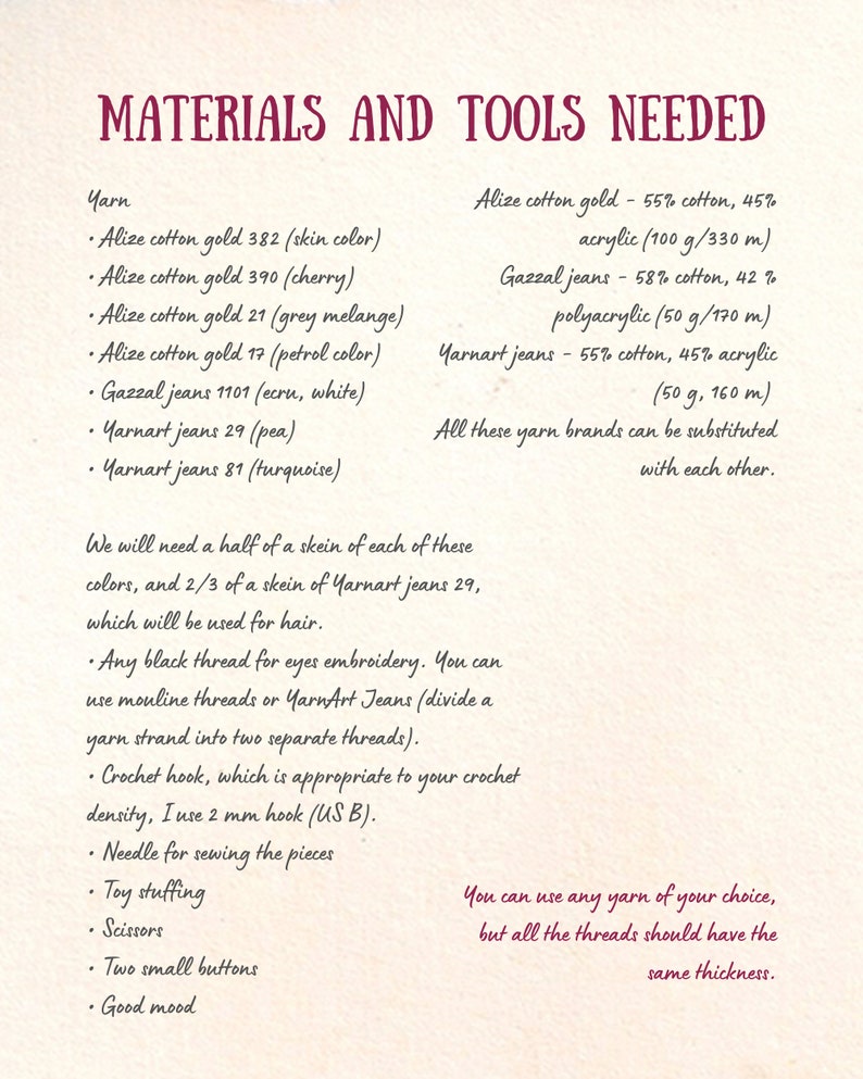 May include: A list of materials and tools needed for a craft project, including yarn, crochet hook, needle, toy stuffing, scissors, buttons, and good mood. The list includes specific yarn brands and colors, as well as the amount of yarn needed for each color. The text also states that any yarn can be used, but all threads should have the same thickness.