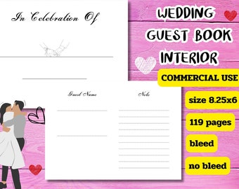 KDP  Wedding Guest Book Interior V1, Size 8.25x6, 119 Pages, Commercial Use