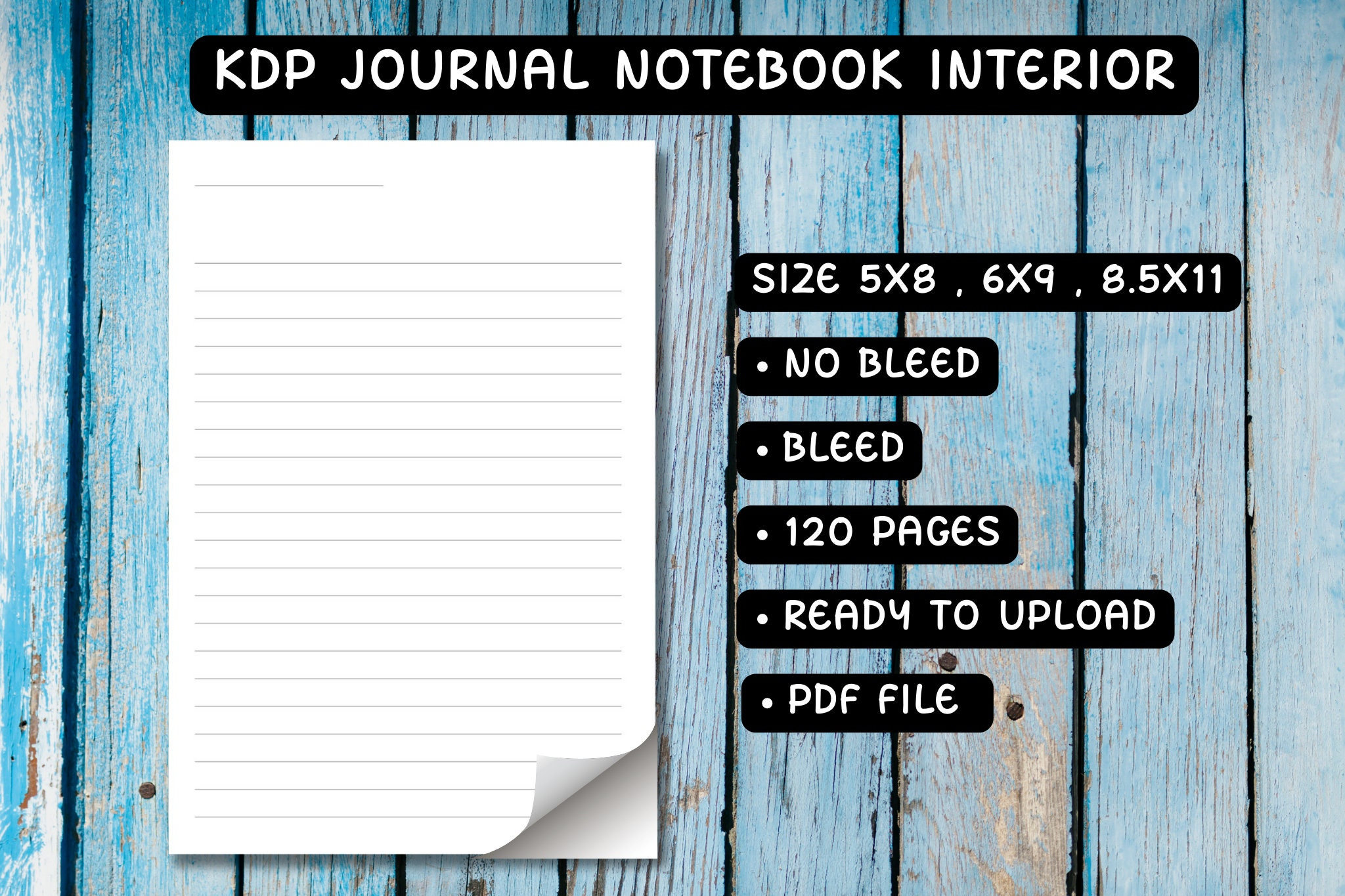 KDP Journal Notebook Interior, bleed and no bleed, Size 5x6, 6x9, 8.5x11. 120 Pages