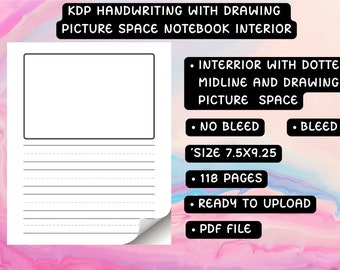 KDP Handwriting with drawing  picture space notebook interior for kid 7.5x9.25