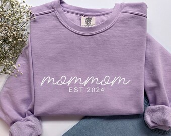Custom Mommom Sweatshirt Mommom Shirt Mommom Gift Mommom Gifts Grandma EST 2024 Sweatshirt Mom Mom Sweatshirt Comfort Colors Mama EST 2024