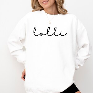 Lolli Sweatshirt Lolly Sweatshirt Lolli Shirt Gift For Lolli Lolly Shirt Lollie Shirt Lollie Sweatshirt Lolli Crewneck Lolli Gifts