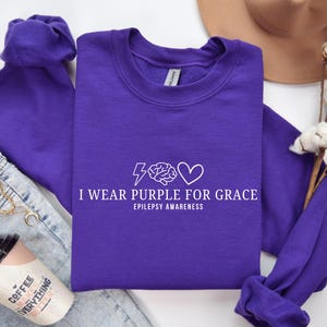 Epilepsy Awareness Sweatshirt Epilepsy Sweatshirt Epilepsy Shirt Epilepsy TShirt I Wear Purple Epilepsy Support Sweatshirt Epilepsy Warrior