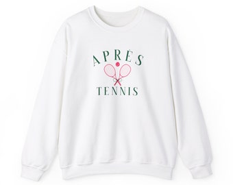 Apres Tennis Sweatshirt Tennis Shirt Sweatshirts Apres Tennis Tennis Sweatshirt For Women Tennis Gifts for Girls Tennis Apparel Preppy Stuff