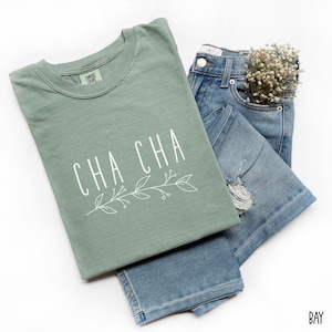 Cha Cha Shirt Cha Cha T Shirt Cha Cha Shirts Gifts For Cha Cha Tshirt Chacha Shirt Cha Cha Sweatshirt Cha Cha Gift Cha Cha Grandma Shirt