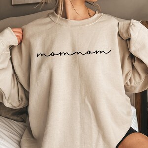 Mommom Sweatshirt Mom Mom Sweatshirt Mom Mom Shirt Mom Mom Sweatshirts Momom Sweatshirt Mom Mom Gifts Mom-Mom Sweatshirt Mommom Shirt
