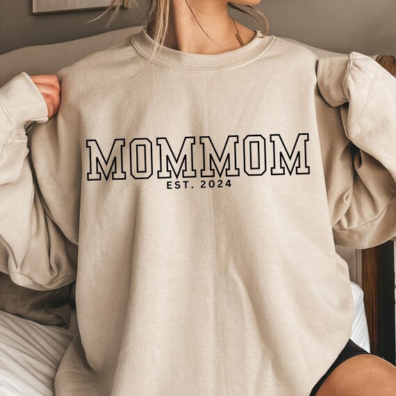 Mom mom sweatshirts hotsell