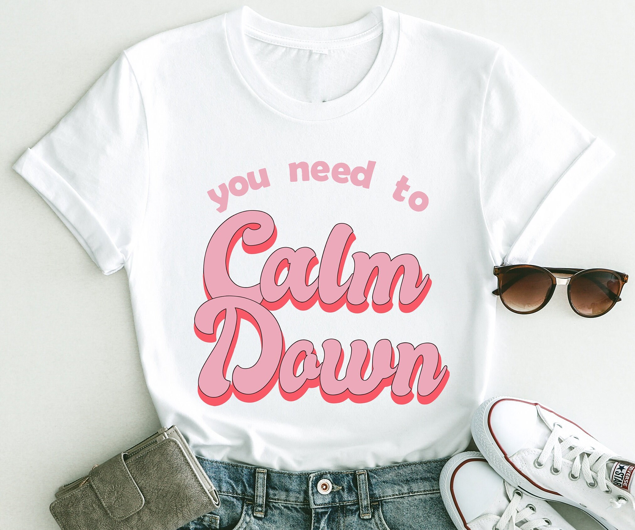 You Need to Calm Down Shirt Etsy