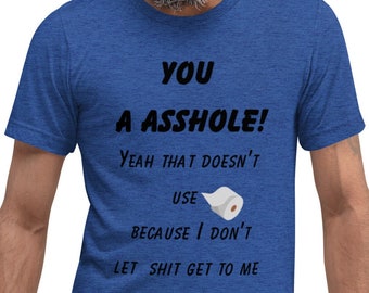 Asshole t-shirt