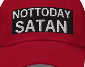 Not Today Satan hat, Religious Spiritual, Street Cap, Men Customized Hat, Unisex Baseball Cap, Adjustable Hat