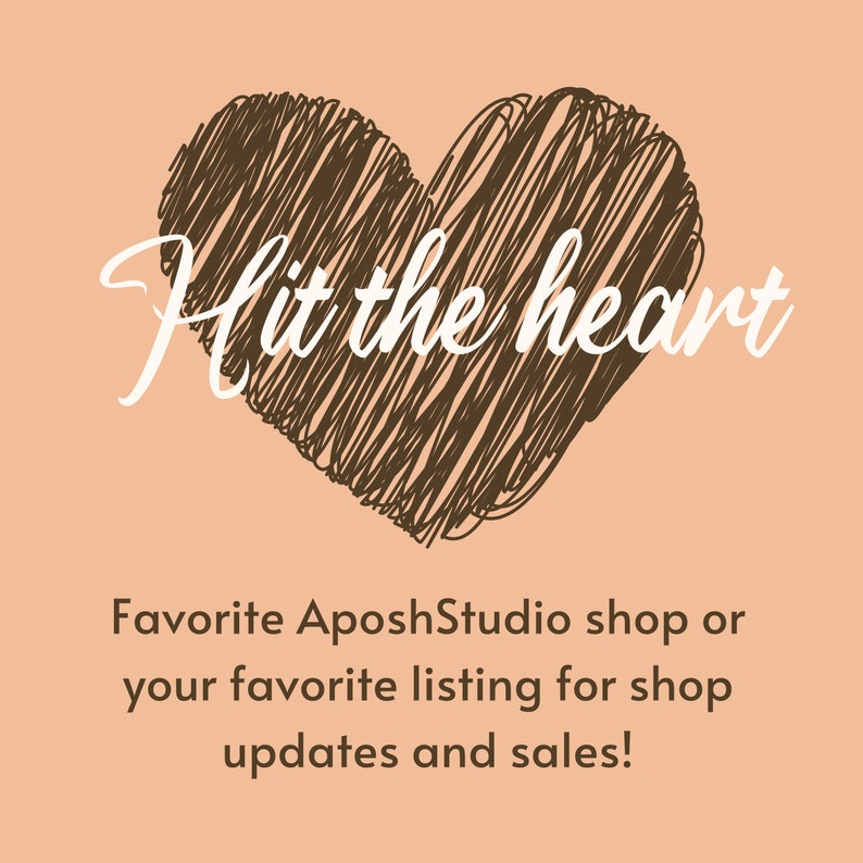 May include: A brown heart-shaped graphic with the text "Hit the heart" in white cursive. Below, the text reads "Favorite AposhStudio shop or your favourite listing for shop updates and sales!" on a peach background.