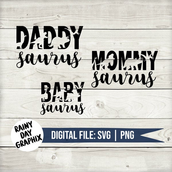 SVG, Mommy saurus, Daddy saurus, Baby saurus, dinosaur, digital download, cut file, instant, cricut, dino, family, baby, PNG, sublimation