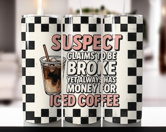 Funny Sarcastic Mom Tumbler Sublimation Design: Suspect Claims (Digital Download PNG)