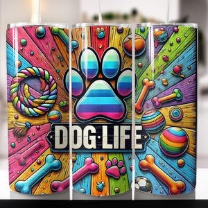 Vaso con diseño de perro "Vida divertida con perros", de 20 oz, delgado, sublimación, diseño "La vida es mejor con perros", descarga digital