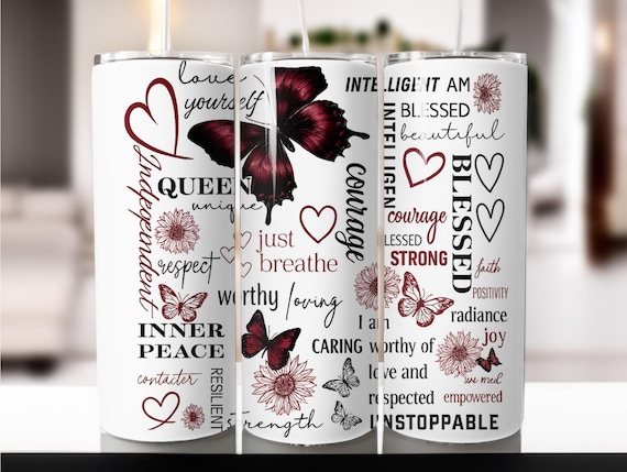 Inspirational Woman Tumbler Wrap: Affirmations PNG, 20oz Skinny Tumbler (Digital Download)
