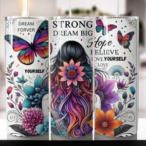 20 oz Love Yourself Strong Dream femme Tumbler Wrap, 20 oz Skinny motifs Sublimation, emballage de verre affirmations, fichier PNG en téléchargement numérique