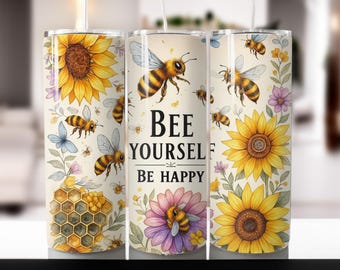 Bee Happy Tumbler Sublimation Design, 20oz 30oz Skinny Tumbler (Digital Download)