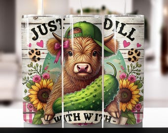 Bonita vaca de las Tierras Altas con pepinillos, diseño digital para vaso, envoltorio delgado de 20 oz, divertida imagen PNG de sublimación "Just Dill With It"