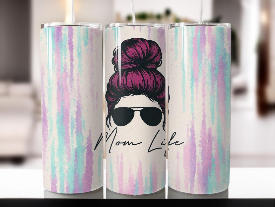 Mom Life Tumbler Wrap PNG Design: 20oz Skinny Tumbler (digital Download ...