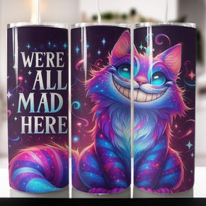 Cheshire Cat Wszyscy jesteśmy tutaj szaleni Alicja w Krainie Czarów Czarny Humor 20 Oz Chudy Kubek Sublimacja Projekt Natychmiastowe Pobieranie Cyfrowe PNG Prezent