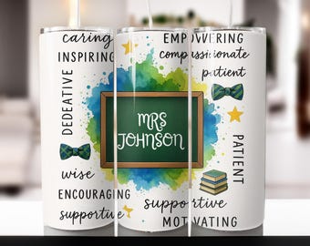 Customizable Teacher Appreciation Tumbler Design: 20 oz Skinny Sublimation (Digital Download PNG)