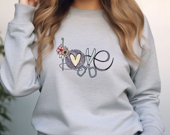 Love Crochet Sweatshirt, Love Crochet Sweater, Love Knitting Shirt,Women's Knitting Shirt,Crochet Lover,Knitting Lover,Mom Gifts, Xmas Gifts