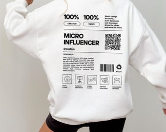 Micro Influencer Unisex Sweatshirt, Social Media Influencer Sweatshirt, Content Creator, Gift For Influencer, Instagram Shirt, TikTok shirt