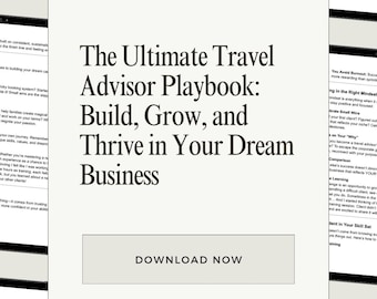 Travel Advisor Playbook Ebook | Build Your Travel Business (Digital Download)