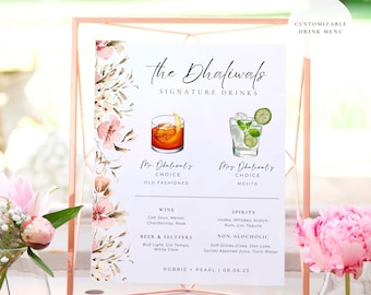 May include: A customizable drink menu sign with a floral design. The sign features the text "the Dhaliwals Signature Drinks" and lists the couple's drink choices: "Mr. Dhaliwal's Choice Old Fashioned" and "Mrs. Dhaliwal's Choice Mojito". The sign also includes a list of wine, beer, spirits, and non-alcoholic drink options.