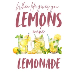 When Life Gives You Lemons Png
