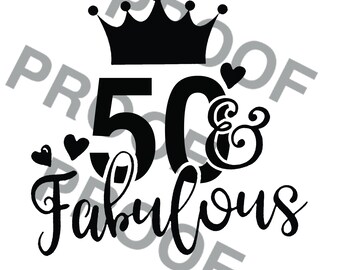 50 And Fabulous Digital File PNG