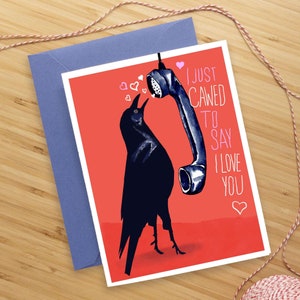 Je viens de croquer pour dire je t'aime - carte de Saint-Valentin corbeau drôle - carte d'art à encadrer de qualité musée - amour longue distance