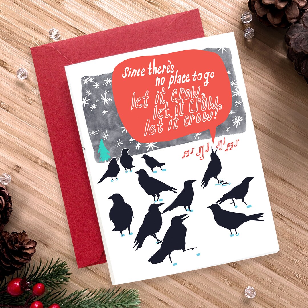 Funny Crow Holiday Card Let It Crow Etsy