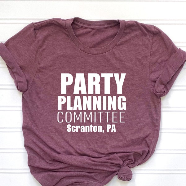 Office Party Planning Committee Scranton Shirt, Gift For Office Fan, Best Friend Tees, Funny Gift Ideas, Office Shirts,Funny Party Organizer