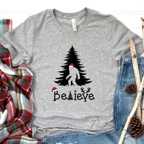 Believe Bigfoot Christmas Shirt, Funny Christmas Shirt, Bigfoot Christmas Shirt, Big Foot Hunter Shirt, Christmas Tshirt, Believe Gifts Tee