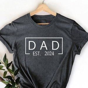 Gift For New Dad, Dad Hospital Shirt, First Father's Day Tee, Dad Est Shirt, New Dad T-Shirt, Custom Dad Shirt, Cute Dad Shirt, Best Dad Tee