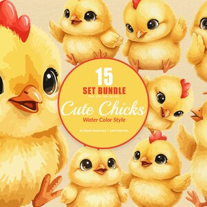 May include: A watercolour illustration featuring several yellow chicks with red crests. A circular graphic displays the text "15 Set Bundle Cute Chicks Water Color Style". The chicks have large eyes and are in various poses.