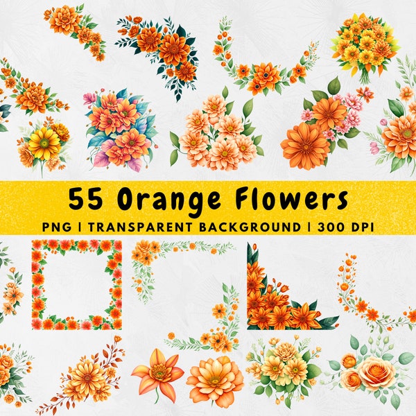55 Orange Flowers PNGs | Watercolor Floral Clipart Bundle | Orange Flower PNG | Spring Wedding Print | Bouquet, Wreath, Elements