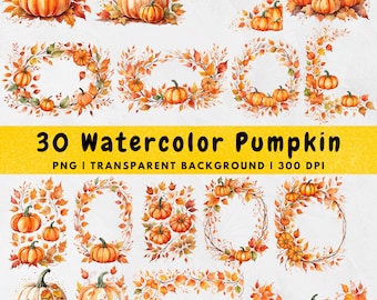 30 Watercolor Pumpkin PNG, Pumpkin Clipart, Pumpkin Wreath, Autumn watercolor, Autumn Leaves, instant download for commercial use