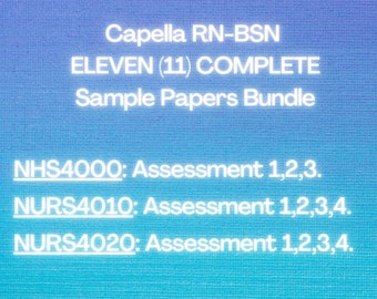 Bundle 1 of 3: Capella RN-BSN Complete Sample Papers of First 3 Classes