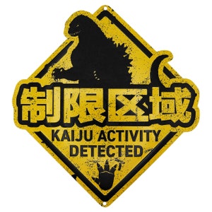 May include: A yellow diamond-shaped warning sign with black text and a silhouette of a monster. The sign reads "Kaiju Activity Detected" and has Japanese characters that translate to "Restricted Area".