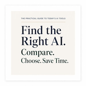 Könnte beinhalten: Quadratisches Bild mit Text auf cremefarbenem Hintergrund. Der Text lautet oben "THE PRACTICAL GUIDE TO TODAY'S AI TOOLS", gefolgt von "Find the Right AI. Compare. Choose. Save Time." in Dunkelblau und Grün.
