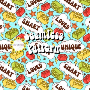 May include: A seamless pattern featuring colorful toy building blocks, stars, and speech bubbles with the words "SMART", "LOVED", "UNIQUE", and "LIVELY BLB DESIGNS". The background is a light blue color.