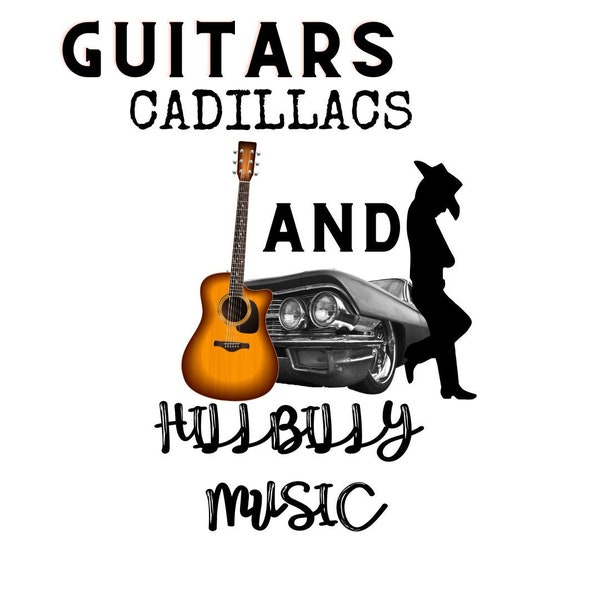 Guitars and Cadillacs Shirt Etsy